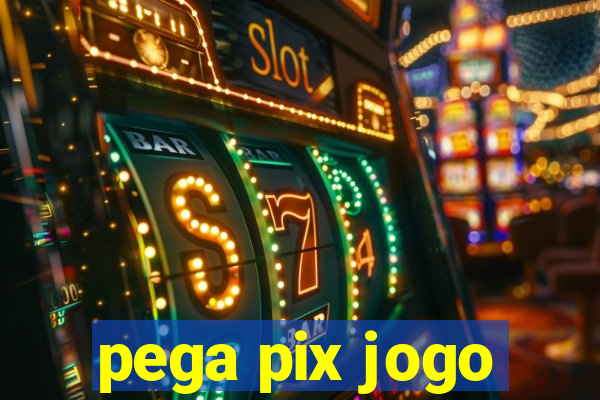 pega pix jogo